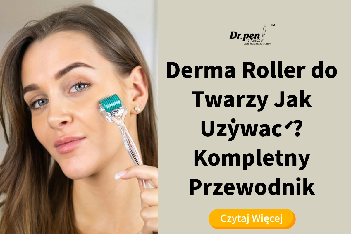 Derma Roller do Twarzy Jak Używać - Kompletny Przewodnik